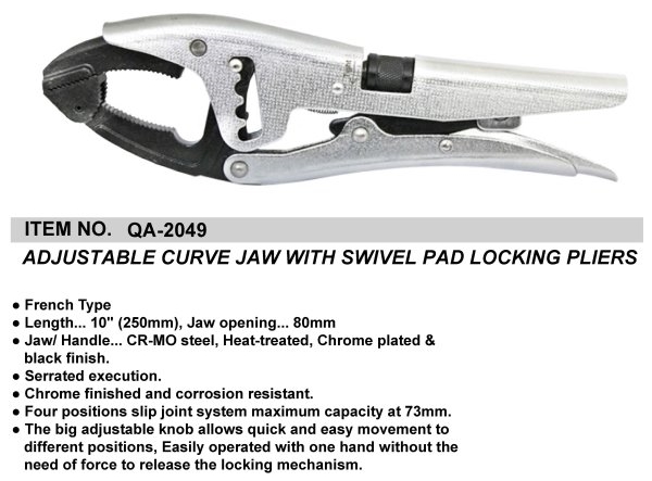 ADJUSTABLE CURVE JAW WITH SWIVEL PAD LOCKING PLIERS